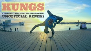 Kungs  This Girl Paul Jockey Aka Criminal Vibes Unofficial Remix ★ [upl. by Naehgem]