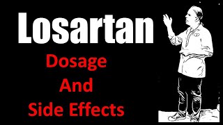 LOSARTAN Potassium 25 mg 50 mg 100 mg dosage and side effects [upl. by Anoit]