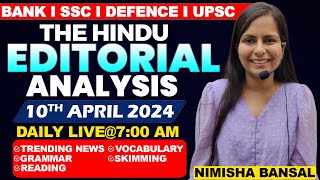 Editorial Analysis  10th April 2024  Vocab Grammar Reading Skimming  Nimisha Bansal [upl. by Eelrebma]