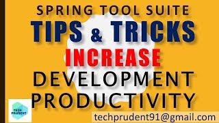 spring tool suite tips and tricks [upl. by Putnem]