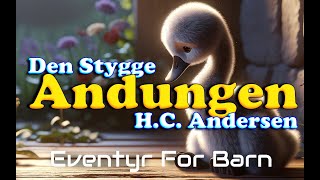 Den Stygge Andungen  Eventyr For Barn Med bilder og Tekst  Barneforlaget [upl. by Dill302]