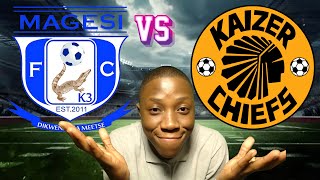 KAIZER CHIEFS VS MAGESI FC LINE UP amp WATCHALONG [upl. by Naggem251]