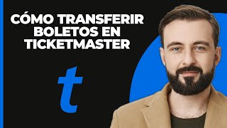 Cómo transferir entradas en Ticketmaster [upl. by Chad861]