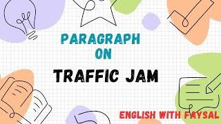 Paragraph Traffic Jam [upl. by Elane]