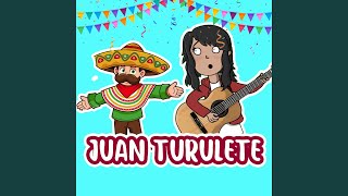 Juan Turulete [upl. by Urial]