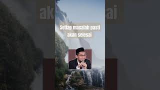 Setiap masalah pasti akan selesai  Ust Adi Hidayat uah ilmu rumahtangga ceramah [upl. by Neeloj]