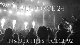 FULL FORCE Festival 2024  Insider  Newcomer Tipps  Tagesaufteilung  Folge 92 [upl. by Inoek]