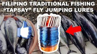 How to Catch Skipjack Tuna  Filipino Traditional Fishing TAPSAY Fly Jumping Lures Catch and Sell [upl. by Jeraldine]