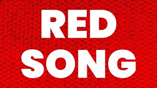 RED SONG [upl. by Cinimod]