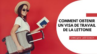 Comment obtenir un visa de travail en Lettonie  Processus étape par étape [upl. by Aloisia]