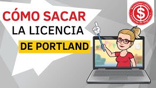 Cómo Sacar la Licencia de Portland [upl. by Michi]