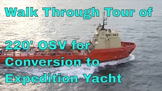 Walkthrough tour of 220  280 ExpeditionExplorer Yacht conversion vessel [upl. by Idnib]