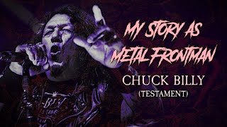 My Story As Metal Frontman Chuck Billy Testament [upl. by Joellen327]