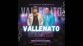 Vallenatos Románticos Mix  Dj Juan Mix De Yaracuy [upl. by Nabila435]