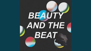 Beauty and the Beat [upl. by Fogel]