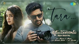 Tara  Lyric Video  Shyam Singha Roy Telugu  Nani Krithi Shetty  Mickey J Meyer [upl. by Letney]