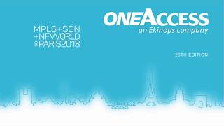 OneAccess  MPLSSDNNFV World Paris 2018 [upl. by Behn837]