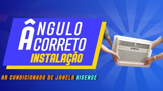 Ângulo Correto  instalação do ar condicionado de janela hisense 8500 BTUs arcondicionado review [upl. by Teplica886]