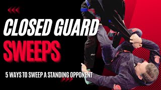 5 BJJ Sweeps When our Opponent Stands in Closed Guard [upl. by Shaun]