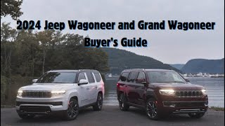 2024 Jeep Wagoneer and Grand Wagoneer Buyers Guide [upl. by Tooley]