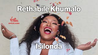 Rethabile Khumalo  Isilonda  Official Audio [upl. by Tallie]