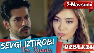 SEVGI IZTIROBI  2MAVSUM TEZKUNDA  СЕВГИ ИЗТИРОБИ  2МАВСУМ ТЕЗ КУНДА [upl. by Ttihw]