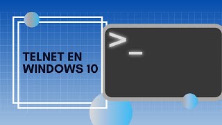 Telnet Windows 10  Uso e Instalación [upl. by Shiekh]