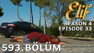 Elif 593 Bölüm  Season 4 Episode 33 [upl. by Auof293]