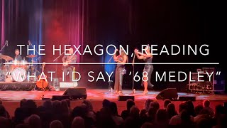 𝘽𝙚𝙣 𝙋𝙤𝙧𝙩𝙨𝙢𝙤𝙪𝙩𝙝  “What I’d Say amp ‘68 Medley”  The Hexagon Reading  Feb 2024 [upl. by Tertia215]