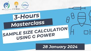 Masterclass on Sample Size Calculation using G Power  CliMed amp CURIO [upl. by Kyriako937]