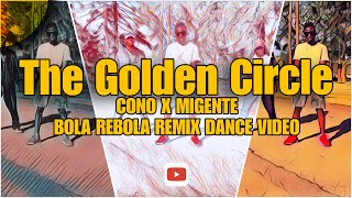 CONO X MIGENTEBOLA REBOLA Remix Dance Video [upl. by Mehitable]