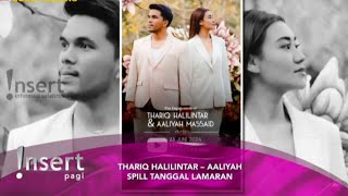 GOSIP ARTIS THARIQ HALILINTAR DAN AALIYAH MASSAID SPILL TANGGAL LAMARANquot [upl. by Koblas103]