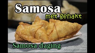 Samosa met gehakt recept  Resep Samosa isi Daging  Dapurnya Mevrouw [upl. by Allin8]