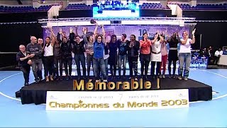 Mémorable  Mondial 2003 féminin 200312 [upl. by Leontine843]