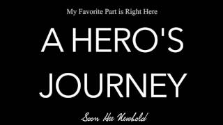 A Heros Journey [upl. by Vicky]