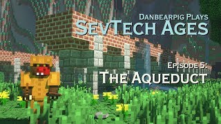 SevTech Ages S2E5  The Aqueduct [upl. by Ydna]