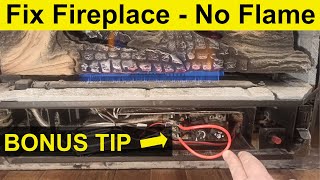 Gas Fireplace NO FLAME  HOW TO FIX  Works on Most Brands [upl. by Eliott]