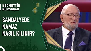 Oturarak Namaz Kılmak İçin Ne Gerekir  Cuma Sohbetleri [upl. by Nnylylloh903]