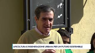 APICOLTURA E RIGENERAZIONE URBANA PER UN FUTURO SOSTENIBILE [upl. by Gignac]