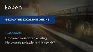 Umowa o świadczenie usług kierowania pojazdem  hit czy kit [upl. by Tad]