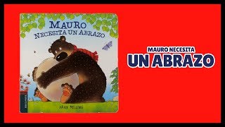 Mauro necesita un abrazo  Libro infantil  Edelvives [upl. by Eniledam833]