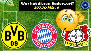 Kannst du alle Bundesliga Vereine nur am Kaderwert erraten  Fussball Quiz 2023 [upl. by Ranita33]