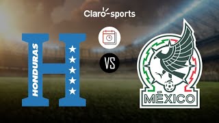 MEXICO VS HONDURAS EN VIVO CONCACAF [upl. by Lyrrad]