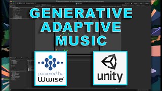 Generative Adaptive Music Demo  UnityWwise 2021 [upl. by Ianthe]