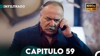 Infiltrado Capítulo 59 Doblado en Español FULL HD [upl. by Naitsirk]