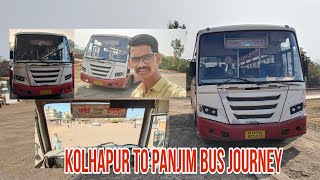 Kolhapur To Panjim Bus Journey In MSRTC Lal Pari MH To Goa Bus Vlog [upl. by Nolak]