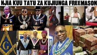 NJIA KUU TATU ZA KUJIUNGA NA FREEMASON TANZANIA HIZI APAJINSI YA KUJIUNGA NA CHAMA CHA FREEMASON [upl. by Rosenblast]