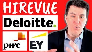 Deloitte EY amp PWC HireVue Questions answers and strategy [upl. by Enilatan760]