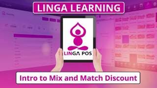 Linga POS  Intro to Mix and Match Discounts [upl. by Ycnahc]