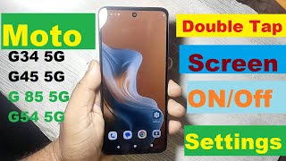 Moto G34 5g Double Tap Screen OnOff Settings  All Moto Phone Double Tap Settings Active Solution [upl. by Golliner]